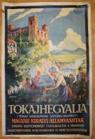 cca 1930 Magyar Kir. Államvasutak Tolajhegyalja reklámplakát. Kőnyomat. Klösz Gy nyomdája. (egy apró szakadással) 60x80 cm