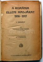 vitéz nagybaczoni Nagy Vilmos: A Románia elleni hadjárat 1916-1917. I-III. kötet. Első kiadás.
I.: E...