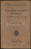 Sebestyén Gyula: A magyar nemzet története. Az elemi iskolák VI. osztálya számára. Bp, 1906, Franklin-Társulat. Kissé viseltes kiadói egészvászon kötésben, illusztrációkkal és térképekkel, helyenként firkákkal, de jó állapotban