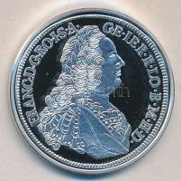 Magyar tallérok utánveretben "Lotharingiai Ferenc tallérja 1753." Ag (0,999) 20g T:PP Tanúsítvánnyal, csak 2000db!