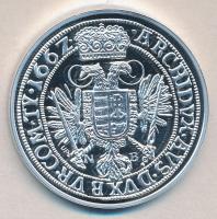 Magyar tallérok utánveretben "I.Lipót tallérja 1662." Ag (0,999) 20g T:PP Tanúsítvánnyal, ...