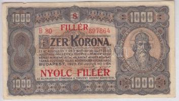 1923. 1000K piros "8 FILLÉR - NYOLC FILLÉR" felülbélyegzéssel T:II- apró papírhiány