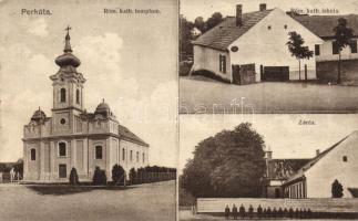 Perkáta katolikus templom, iskola, zárda