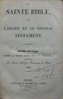 La Sainte Bible ou l'ancien et le noveau testament. Edition stereotype. 1825. Paris. Smith. ros...