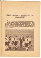 1954 Szekeres József: 7:1 - Riport egy felejthetetlen sportdiadalról, Sport lap- és könyvkiadó, Bp