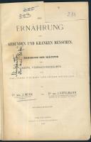 Munk, I. und C.A.Ewald.: Ernährung des gesunden und kranken Menschen. Handbuch der Diätetik .Für Ärzte,Verwaltungsbeamte und Vorsteher von Heil-und pflegeanstalten. Wien 1887. Urban & Schwarzenberg