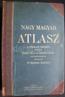 Brózik Károly: Nagy magyar atlasz. A Magyar Földrajzi Társaság. megbízásából Erődi Béla és Berecz An...