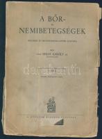 vitéz Berde Károly: A bőr- és nemibetegségek. Bp., 1943. Studium. Gazdag képanyaggal. KIssé sérült papírkötésben