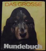 Das Grosse Hundbuch. Nagy kutyakönyv rengeteg képpel. A védőborítón szakadás / Lots of pictures, fault on dust jacket