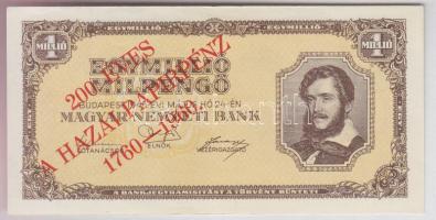 1946. 1.000.000MP (2x) egyik "MINTA" perforációval + 1.000.000BP (2x) kétféle színváltozat, és mind a négy bankjegy a Magyar Nemzeti Bank "200 éves a hazai papírpénz 1760-1960" felülbélyegzésével T:I,I- Csak 100db/200db!!!