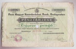 Budapest 1944. A Pesti Magyar Kereskedelmi Bank pénztárjegye 1000P-ről lyukasztott T:III