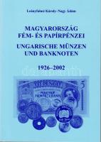Leányfalusi-Nagy: Magyarország fém- és papírpénzei 1926-2002
