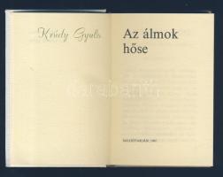 Krúdy Gyula: Az álmok hőse - Urak, betyárok, cigányok c. minikönyv, Zrínyi Nyomda, Salgótarján. 1987, egészvászon kötés