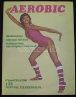 1987 Aerobic c. újság, gyakorlatok 133db fotóval illusztrálva