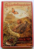 Dr. K.G. Lutz: Der Schmetterlingszüchter. Lebens- und Entwicklungsweise unserer einheimischen Schmetterlinge nebst einer Anleitung zur Schmetterlingszucht. Ulm 1904 J. Ebner Vlg. sok litho táblával / with many litho tables. 176p.