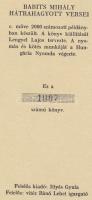 Babits Mihály -- hátrahagyott versei. Sajtó alá rendezte: Illyés Gyula. Bp., é.n. Nyugat. Jó állapot...