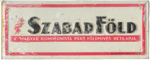 cca 1960 "Szabadföld-A Magyar Kommunista Párt földmíves hetilapja" fémtábla 25x10cm