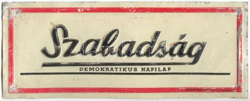 cca 1960 "Szabadság- Demokratikus napilap" fémtábla 25x10cm