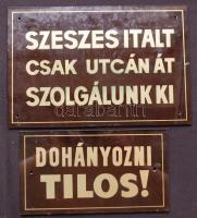 2db régi üveg tábla: Dohányozni tilos! (24x13cm) + Szeszes italt csak után át szolgálunk ki! (20x30cm)