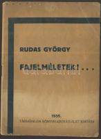 Rudas györgy: Fajelméletek. Bp., 1935 Társadalom. 32p.