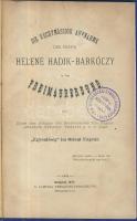 Freemaisonry: Die rechtmässige Aufnahme der Gräfin Helene Hadik-Barkóczy in den Freimauerbund. Budapest 1877. Lampel.  28p.