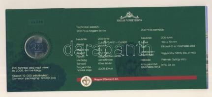 2009. 200Ft elsőnapi veret díszcsomagolásban +
2006. 200Ft "FB" "Búcsú a 200Ft-os ban...