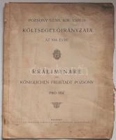 1913 Pozsony szab. kir. város Költségelőirányzata magyar és német nyelven; Angermayer Károly nyomdája