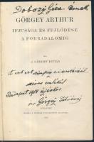 id. Görgey István: Görgey Arthur ifjusága és fejlődése a forradalomig, kiadja a Magyar Tudományos Akadémia, Bp. 1916, a szerző felesége által dedikált, kissé megviselt állapotban