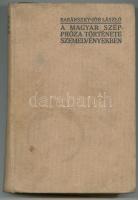 Baránszky-Jób László: A magyar széppróza története szemelvényekben, Királyi Magyar Egyetemi Nyomda, ...