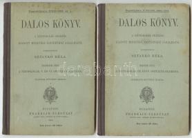 Sztankó Béla: Dalos könyv a népiskolák számára. I.-III. kötet. Bp., 1903. Franklin. Mind jó állapotb...