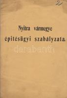 1911 Nyitra vármegye építésügyi szabályzata