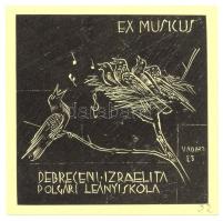 Vadász Endre (1901-1944): Ex Musicus Debreceni Izraelita Polgári Leányiskola, linómetszet, jelzett, 8,5x8,5cm