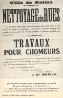 Nettoyage des Rues, Travaux pour Chomeurs / Cleaning of the Streets, Work for the Unemployed, WWI French political propaganda in Reims; J. De Bruignac