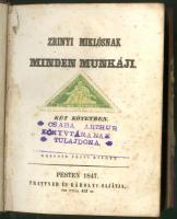 Zrínyi Miklósnak minden munkáji I.-II. Pesten, 1847. Trattner és Károlyi. 387p. Második, pesti kiadás! Korabeli, gerincén aranyozott, félvászon kötésben. (egybekötve)