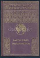 Magyar Földrajzi Társaság Könyvtára: Baktay Ervin Hindusztán. Bp., Franklin. aranyozott kiadói egészvászon kötésben