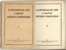 1956 Ellenforradalmi erők a magyar októberi eseményekben. I.-IV. kötetek Magyar Népköztársaság Minisztertanácsa Tájékoztatási Hivatala. Fekete fehér fotókkal illusztrálva