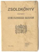 cca 1940 Zsoldkönyv, egyben személyazonossági igazolvány