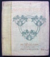 Az Ujság Albuma az 1906. évre ajándékul előfizetőinknek. Színes kőnyomatokkal és grafikákkal illuszt...