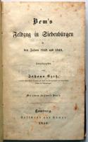 Czetz (János) Johann: Bem’s Feldzug in Siebenbürgen in den Jahren 1848 und 1849. Herausgeg...