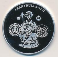 DN "A magyar pénz krónikája-Aranybulla 1222." Ag(999) emlékérem, (20g/38,61mm) T:PP Tanúsí...