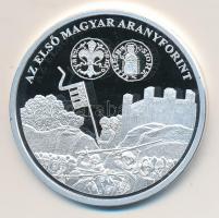 DN "A magyar pénz krónikája-Az első magyar aranyforint" Ag(999) emlékérem, (20g/38,61mm) T...