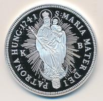 Magyar tallérok utánveretben "Mária Terézia tallérja 1741." Ag (0,999) 20g T:PP Tanúsítvánnyal, csak 2000db!