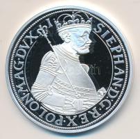 Magyar tallérok utánveretben "Báthory István tallérja 1585." Ag (0,999) 20g T:PP Tanúsítvá...