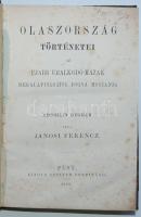 Jánosi Ferenc: Olaszország történetei I.-II. I.: Az újabb uralkodó-házak megalapításától fogva mosta...