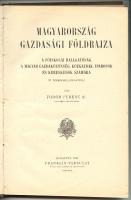 Fodor Ferenc: Magyarország gazdasági földrajza. Bp., 1924. Franklin 238p. + 7 db kihajtható és egy kivehető térképmelléklettel. Egészvászon kötésben