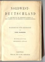 Karl Beadekker: Nordwest-Deutschland mit 48 Karten und 80 Plänen. Leipzig 1911. Baedekker. 450p.