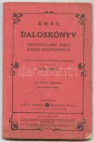 EMKE daloskönyv. Bp., 1904 Lampel R. 200p.