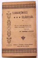 Leszner Rudolf: Szabadkőműves világosság. Győr é.n. Jaurnium a három folyóhoz páholy. 15p.