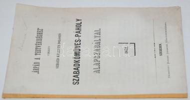 Árpád a testvériséghez címzett Szeged keleten dolgozó szabadkőműves páholy alapszabályai. Szeged, 18...