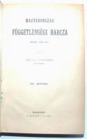 Gelich Rikhárd: Magyarország függetlenségi harcza 1848-49-ben. III. kötet. Bp., 1889. Aigner Lajos. ...
